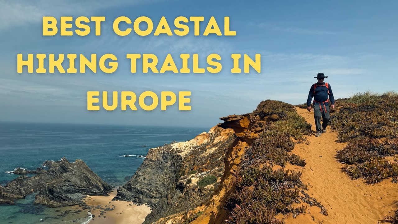 Here are 11 European Coastal Hikes That Deliver (multi-day routes)