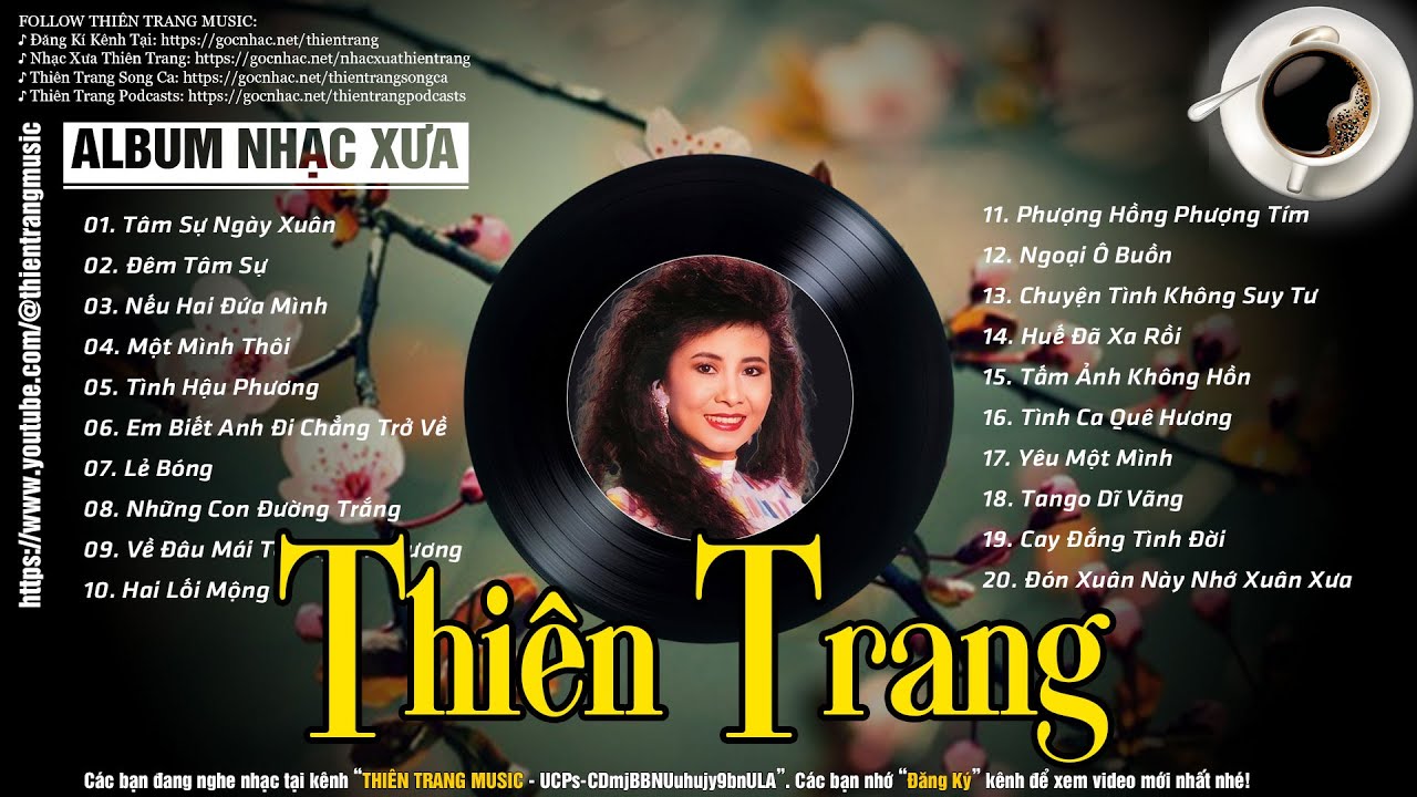 Thiên Trang - Nhạc Xưa Chọn Lọc -  Những Ca Khúc Nhạc Xưa Để Đời Của Nữ Danh Ca Thiên Trang