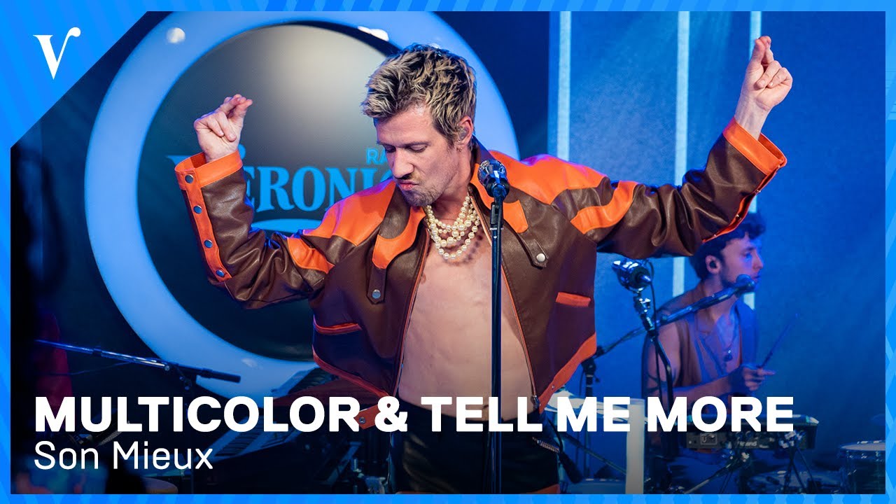 Son Mieux - Multicolor & Tell Me More | Radio Veronica