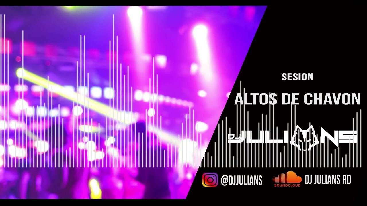 Super Mix - Dj Julians | 2 Horas de Pilita Reggaeton Merengue Trap Dembow Hip Hop - Altos de Chavon