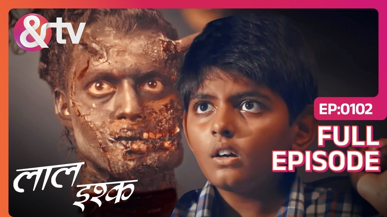 Budhwa के सपने में आया सर कटा शैतान | Laal Ishq | Full Ep 102 | @andtvchannel
