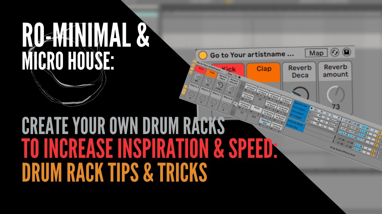 Rominimal Ableton: Create your own drum racks to increase inspiration & speed: Drumrack tips&tricks