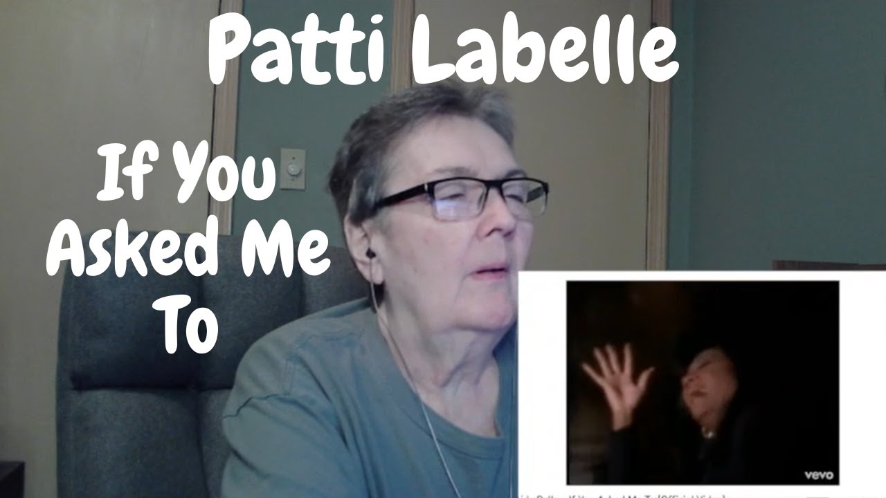 If You Asked Me To/Patti LaBelle