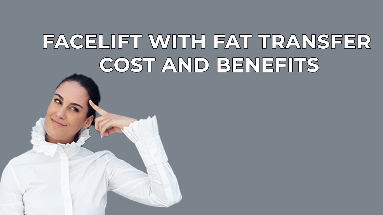 Facelift with Fat Transfer Cost with Dr. Nazarian in Beverly Hills | Nazarian Plastic Surgery