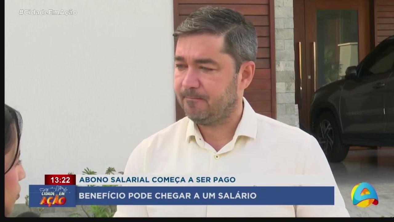 Cidade em Ação - Abono salarial começa a ser pago e beneficio pode chegar em até um salário