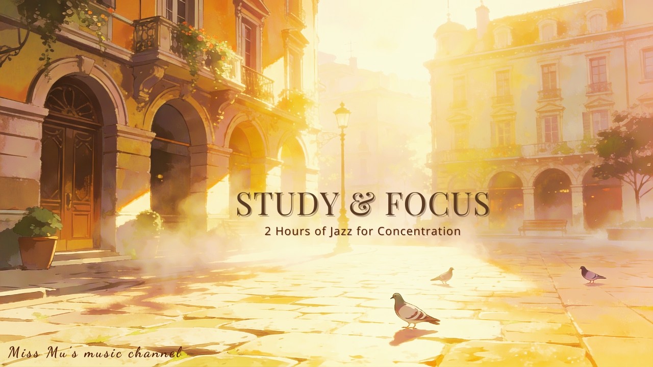 【2 Hours Jazz Music】🕊️城角餘溫 Gentle Corner｜🎷Jazz Study Music for Focus｜咖啡廳・放鬆・專注學習 Café BGM☕｜MissMu木姊姊
