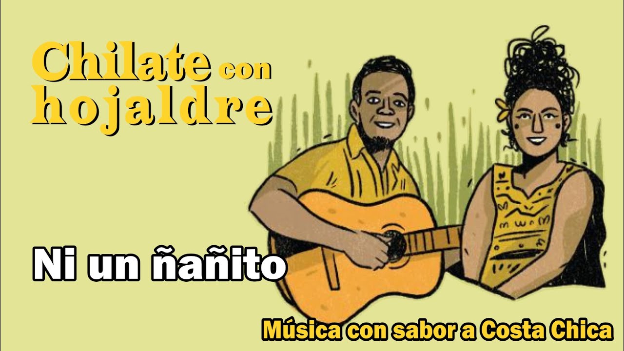 Ni un nañito - Chilate con hojaldre (studio version)