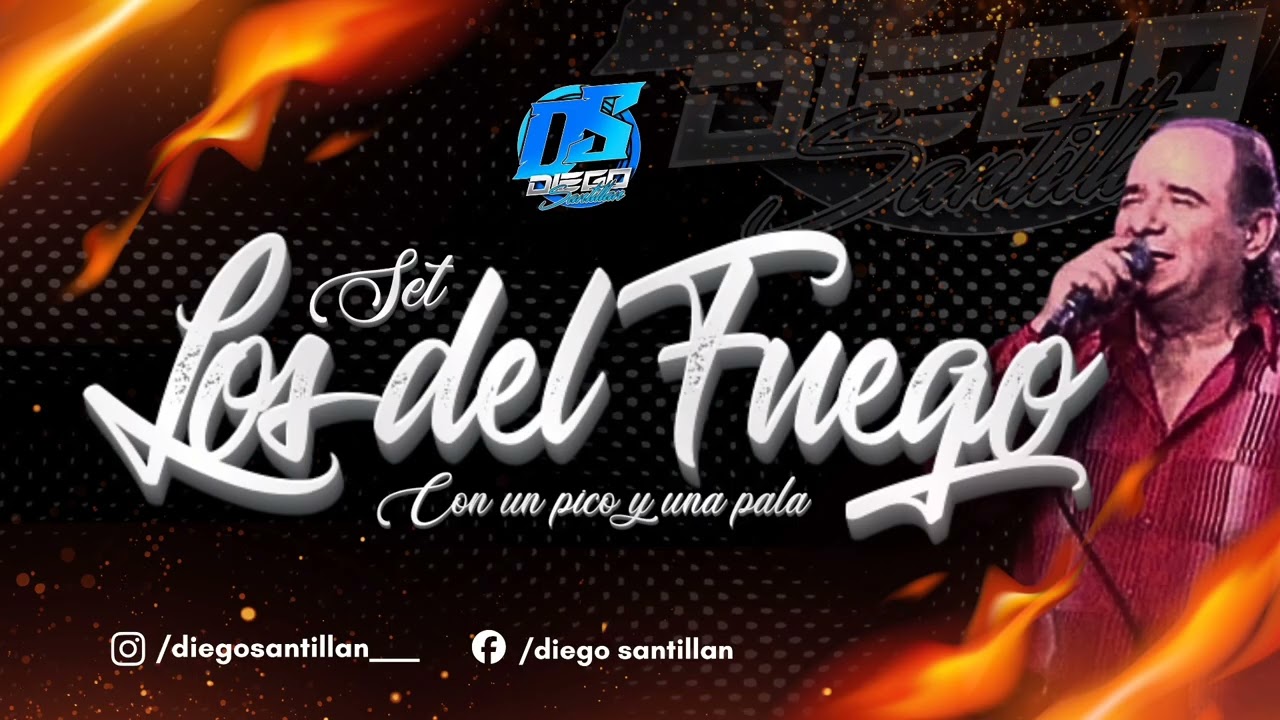 SET LOS DEL FUEGO❤️‍🔥 - DJ DIEGO SANTILLAN🎧