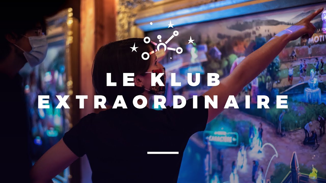 Le Klub Extraordinaire, une expérience immersive & interactive pour découvrir qui vous êtes !