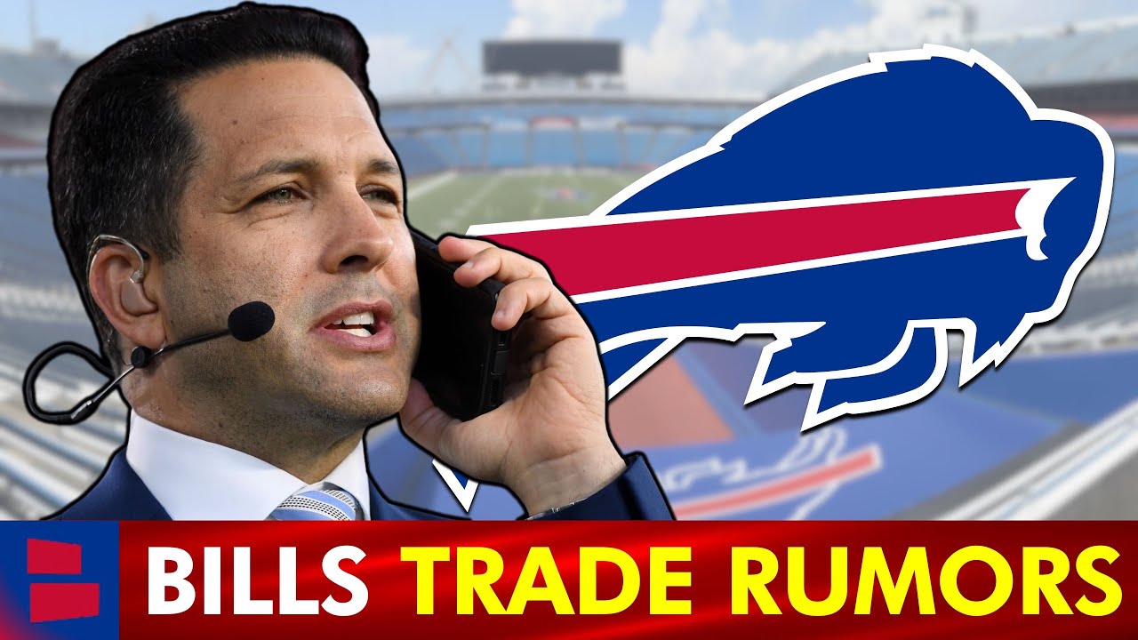 MAJOR Buffalo Bills Trade Rumors via Adam Schefter & ESPN