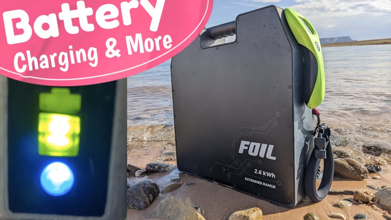 FOIL eFoil Battery: Charging and More