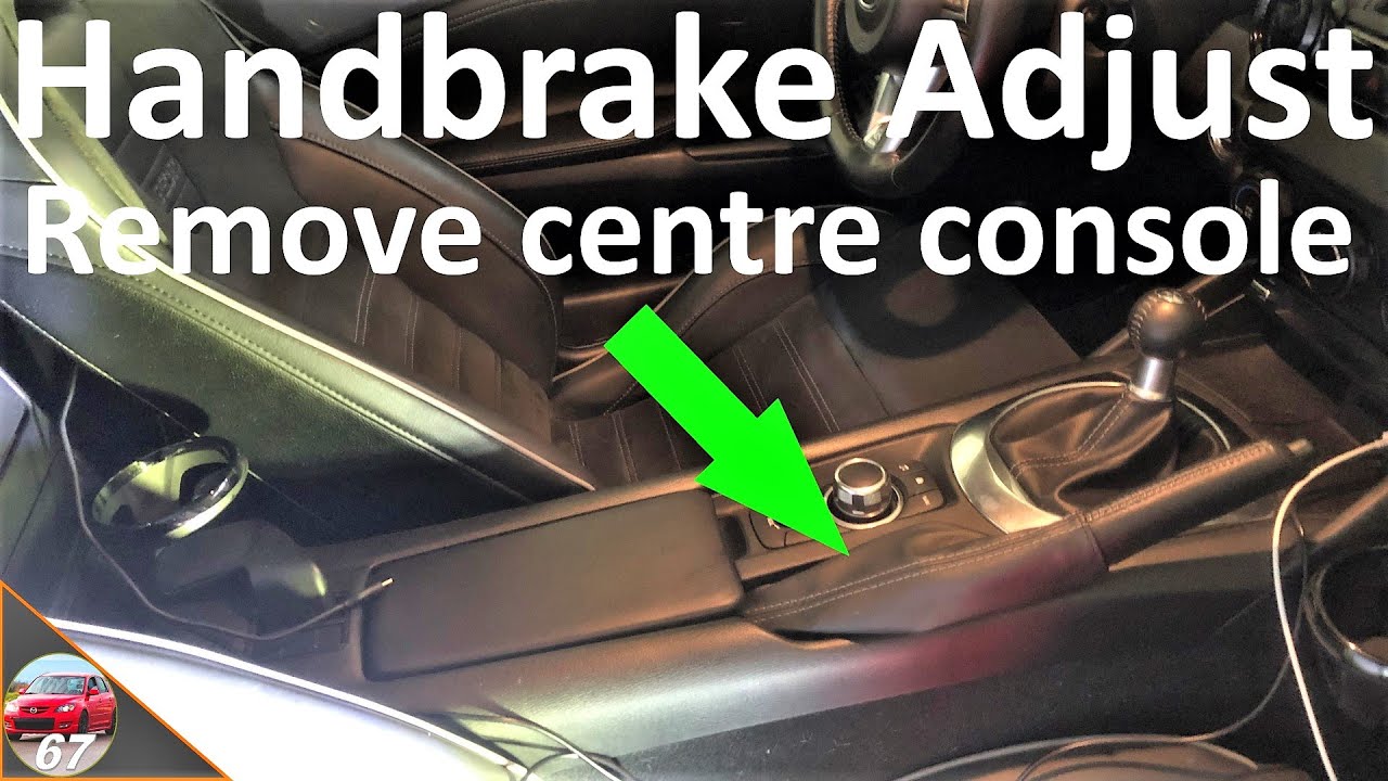 2016+ MX-5 guide Handbrake adjustment