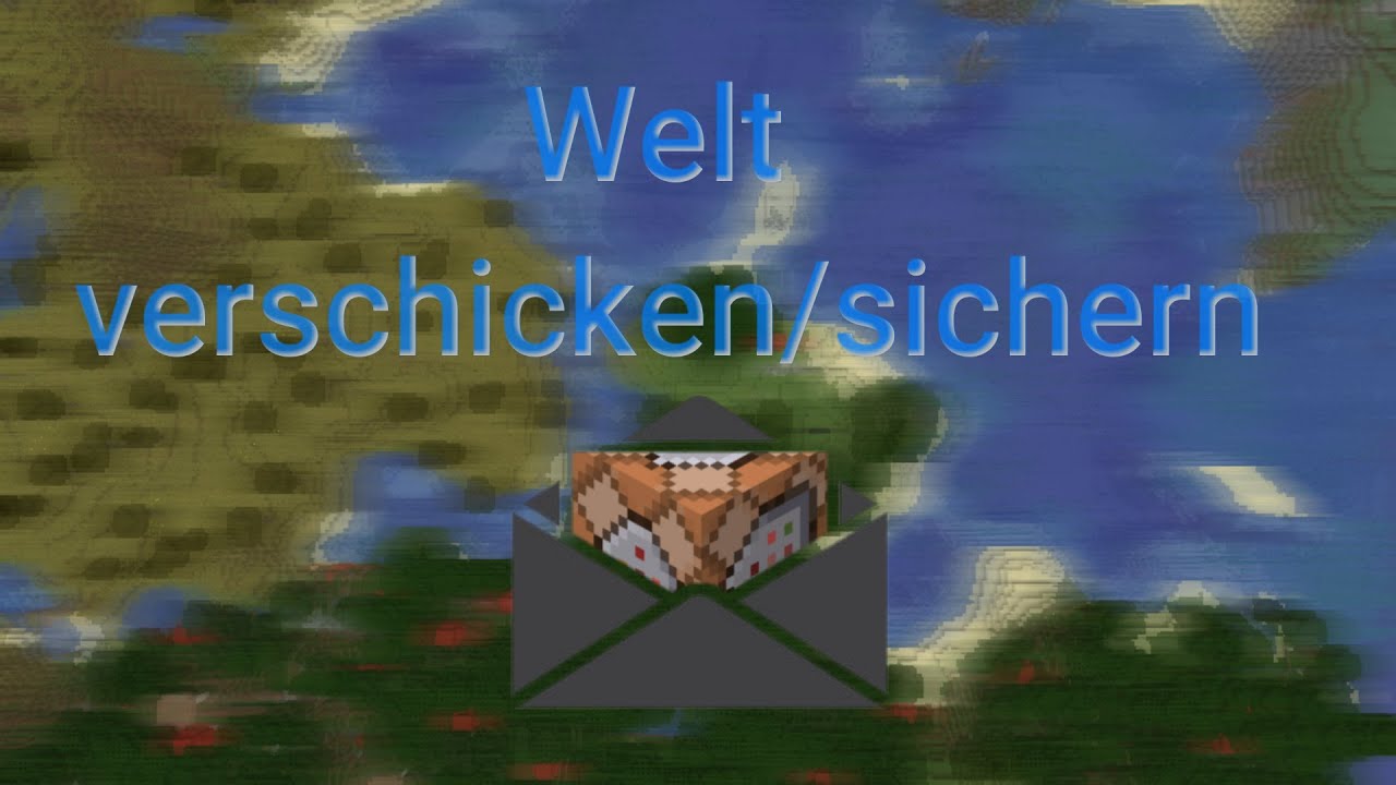 Minecraft Sicherheitskopie von Welt erstellen