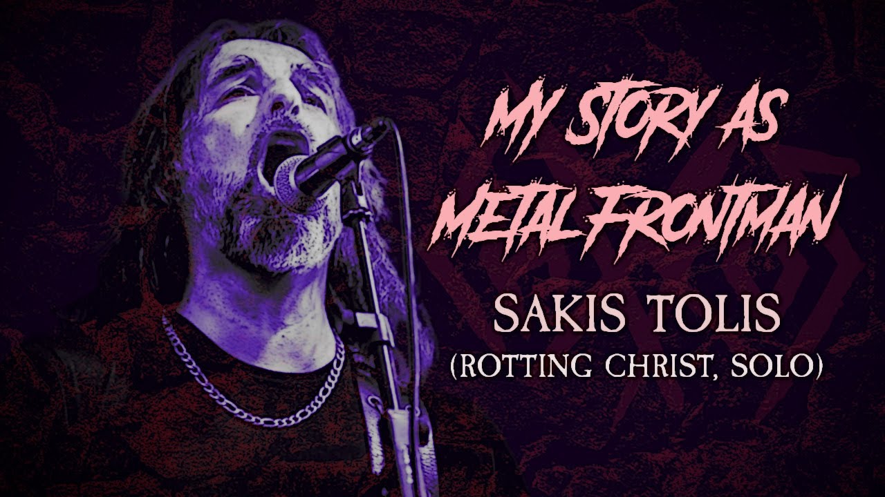 My Story As Metal Frontman: Sakis Tolis (Rotting Christ)
