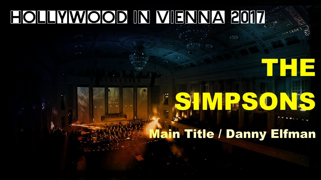 THE SIMPSONS by Danny Elfman [Hollywood in Vienna 2017]