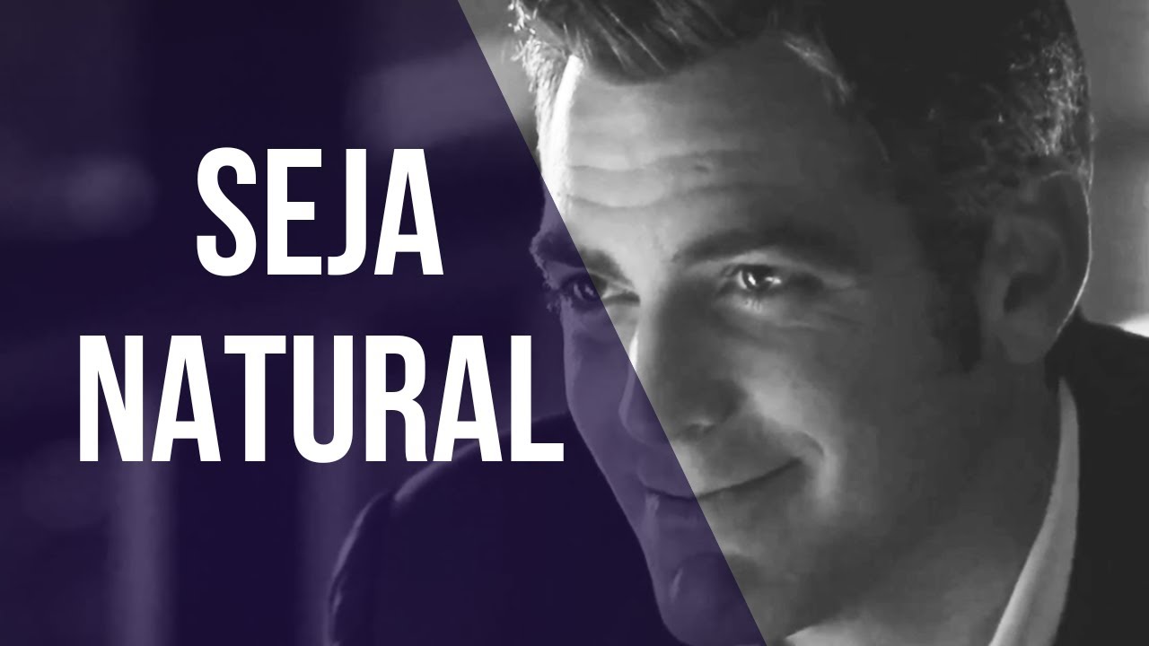 Como Seduzir Uma Mulher NATURALMENTE – Atualizado – [Seja Natural] · Postura de Homem #011