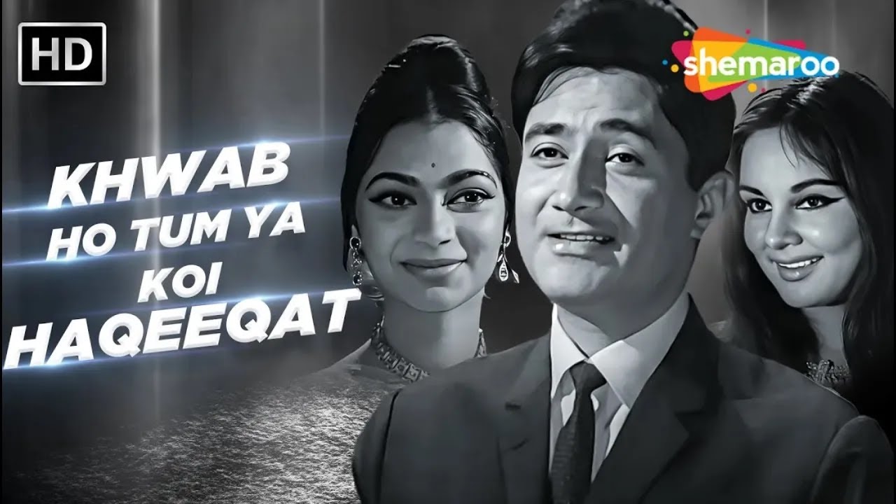Khwab Ho Tum Ya Koi Haqeeqat |Teen Devian(1965) | Dev Anand, Simi,Nanda |Kishore Kumar Evergreen Hit