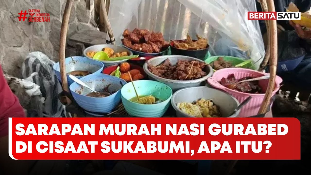 Sarapan Murah Nasi Gurabed di Cisaat Sukabumi, Apa Itu? #Beritasatu