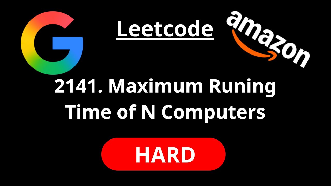 Maximum Running Time of N Computers - Leetcode 2141 - Road to FAANG #56