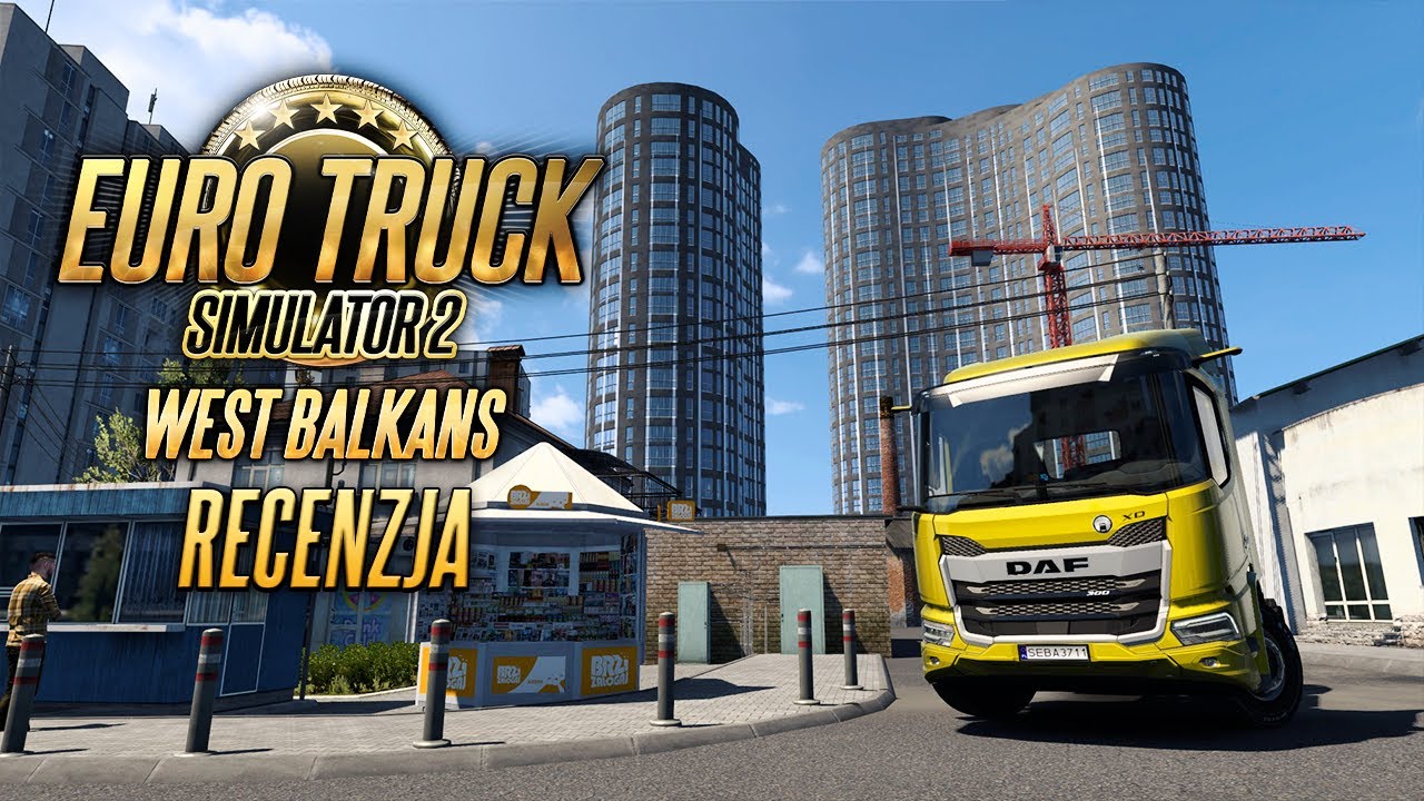 Euro Truck Simulator 2: West Balkans - Czy to najlepszy dodatek mapowy do ETS2?🚛