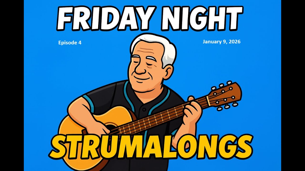 Friday Night Strumalongs - Episode 4 - Brian E Satterlee - 1/9/2026