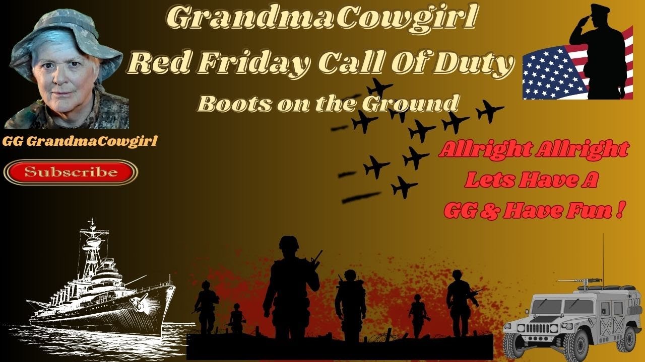 Red Friday Warzone/BO7 W/ GrandmaCowgirl  Lets Have a GG and Have Fun