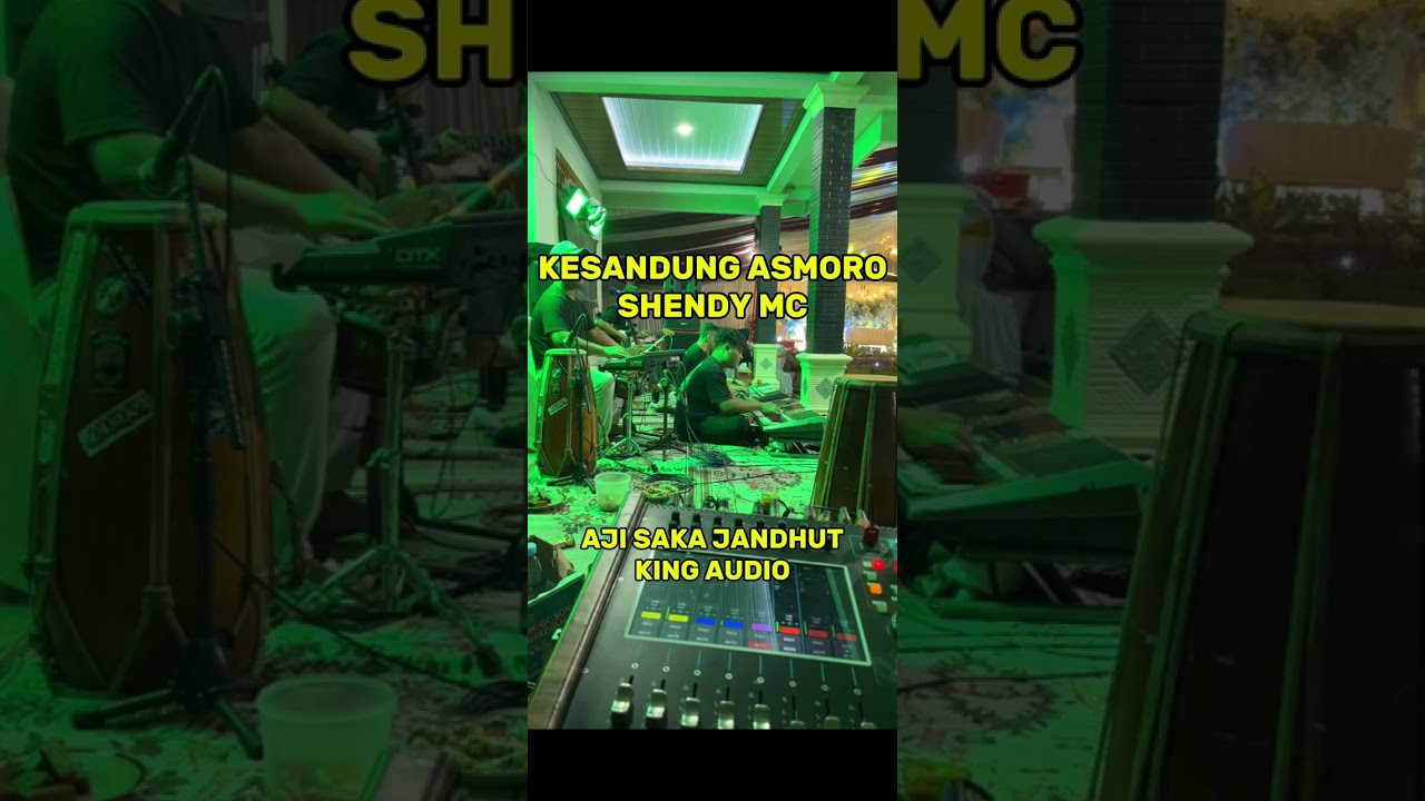 KESANDUNG ASMORO || SHENDY DOLLY || AJISAKA JANDHUT || KING AUDIO
