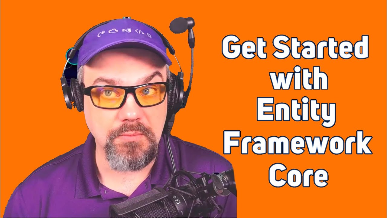 C# with CSharpFritz - Ep 12: Get Started with Entity Framework Core