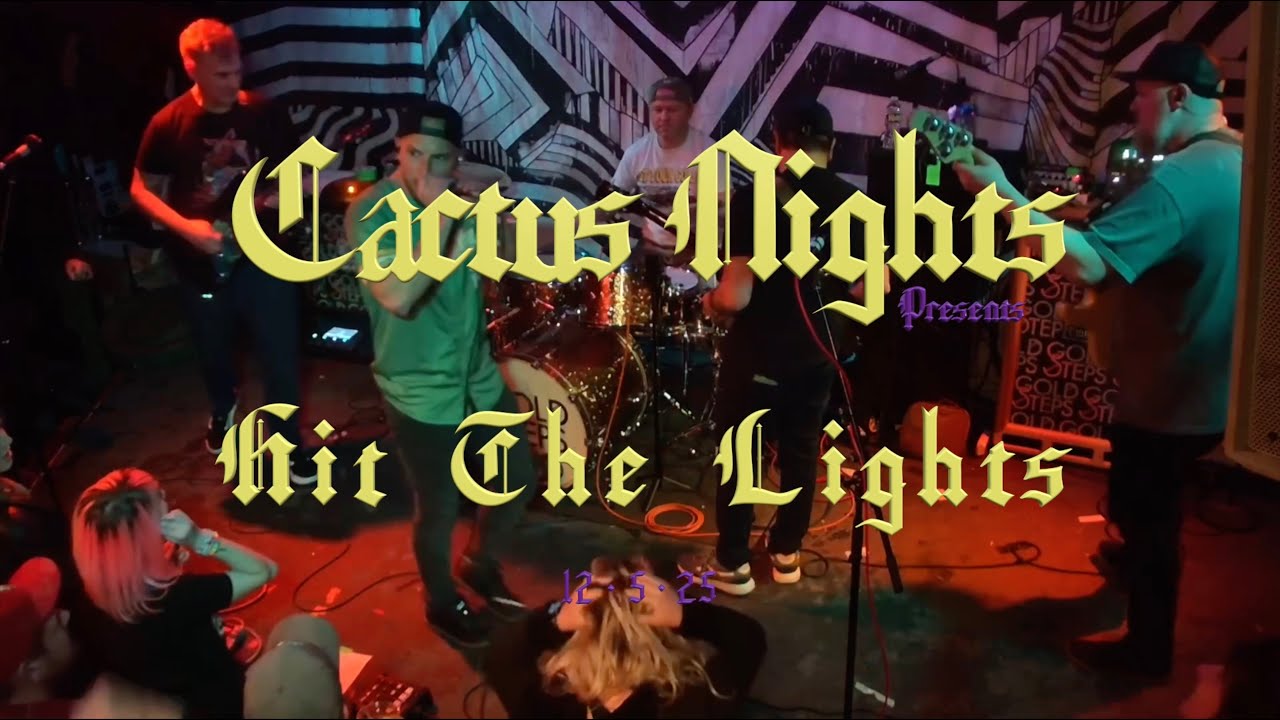 Hit The Lights  &bull; Cactus Nights &bull; Live Set 12/5/25