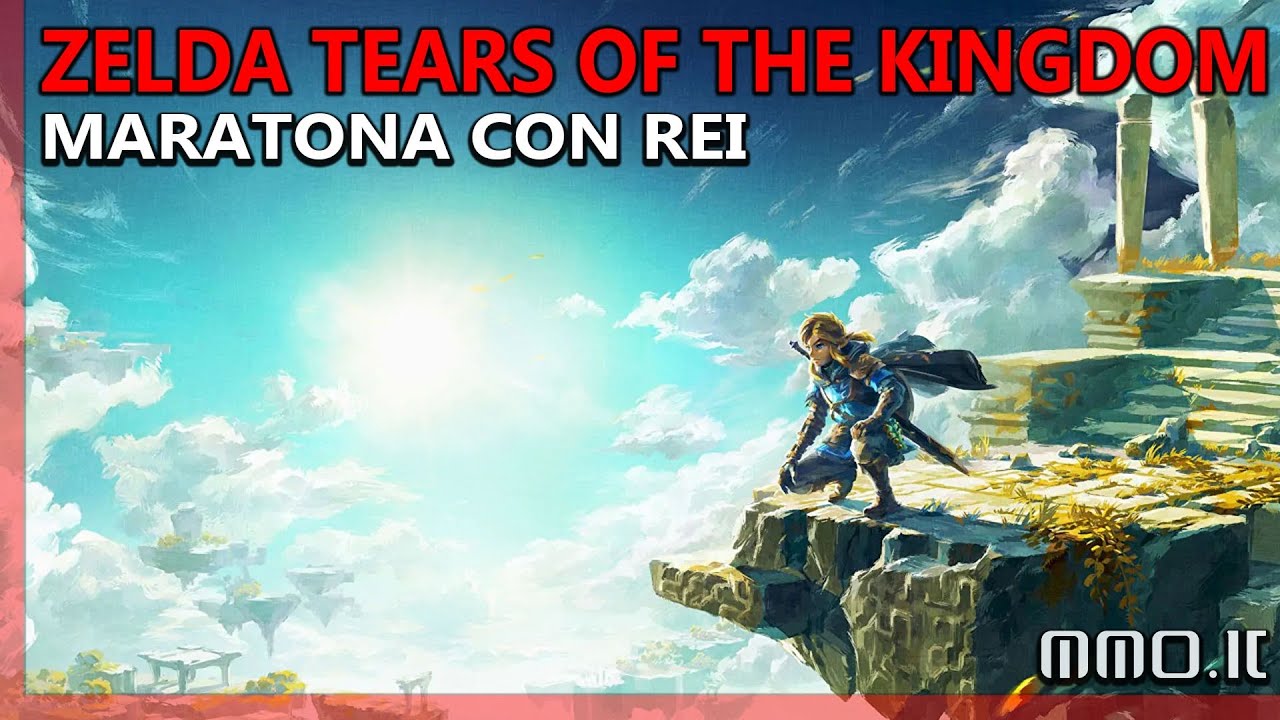 ZELDA: TEARS OF THE KINGDOM gameplay ITA - Maratona con Rey: abbiamo gi&agrave; il GOTY? ⭐