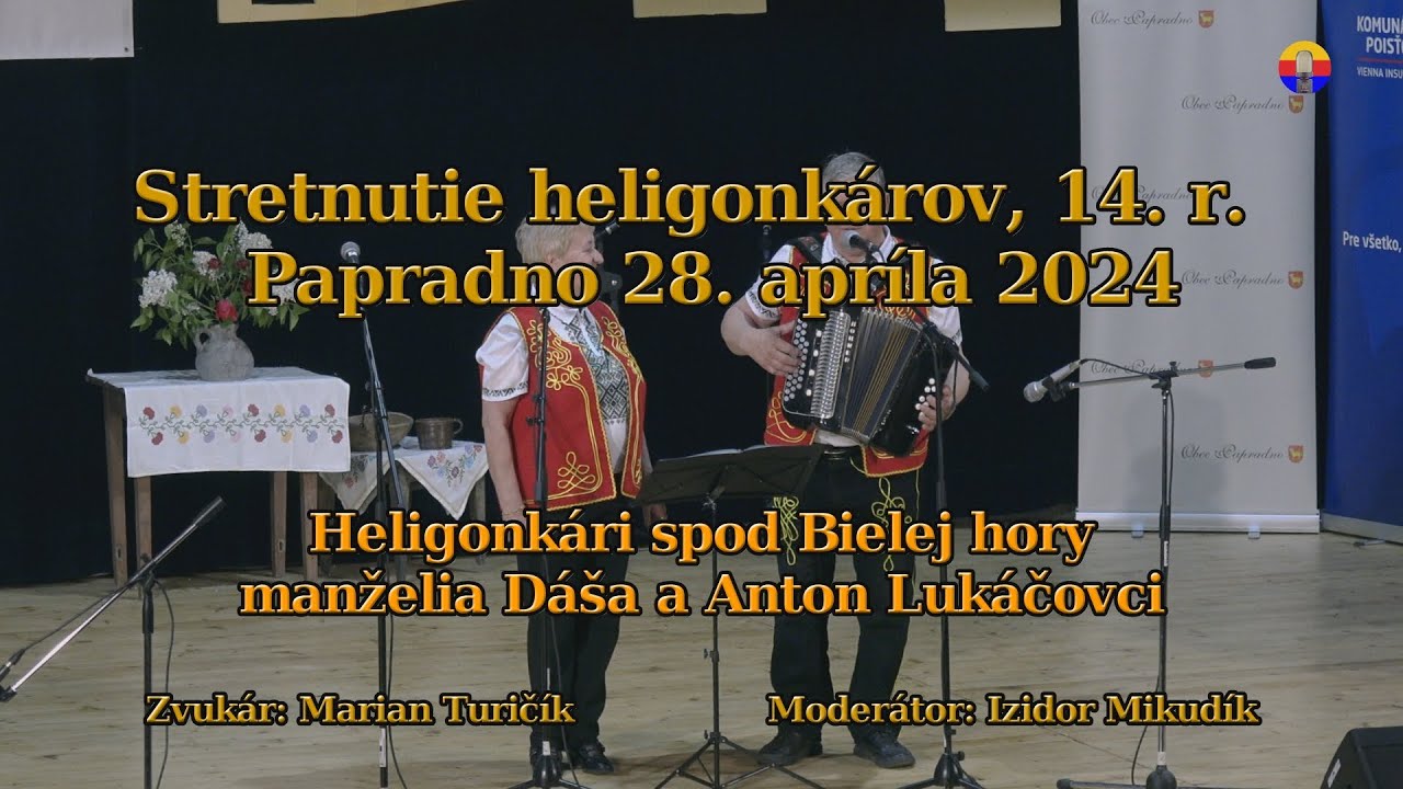 Papradno 28. 4. 2024: Heligonkári spod Bielej hory — manželia Dáša a Anton Lukáčovci.
