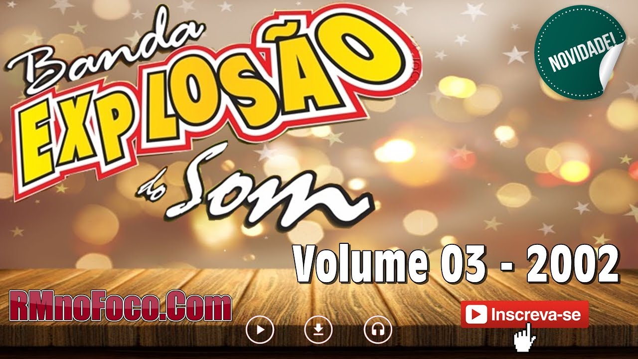 Banda Explosão do Som Volume 03 - 2002 (Antigo) #Forróantigoaovivo
