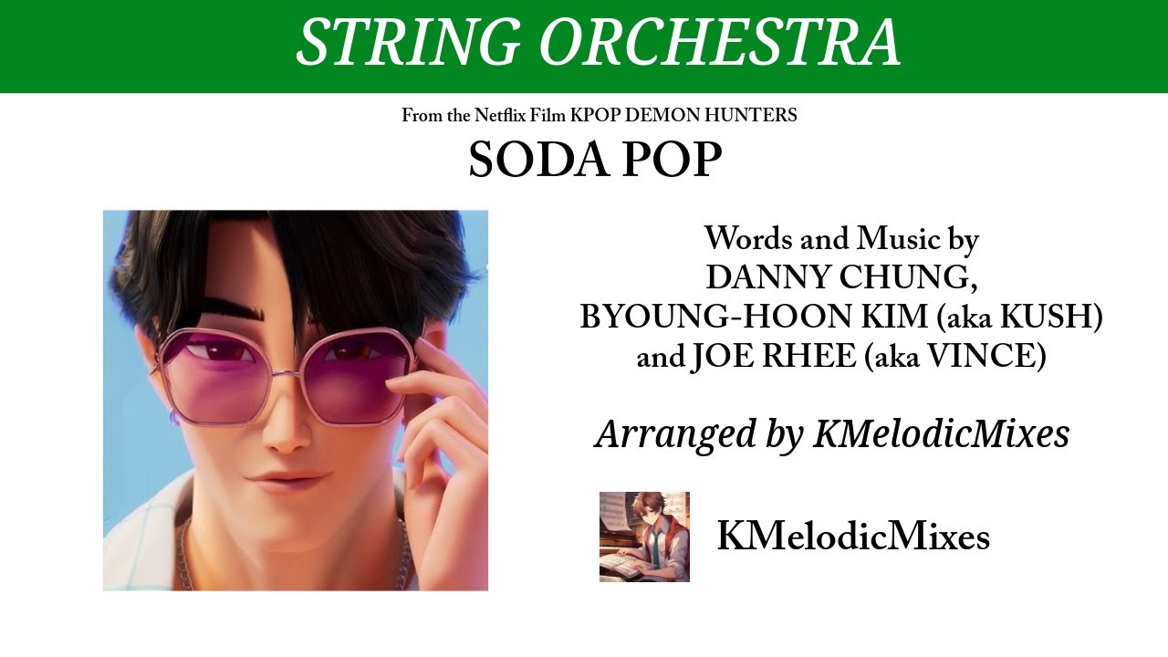 Soda Pop (from KPop Demon Hunters) | String Orchestra