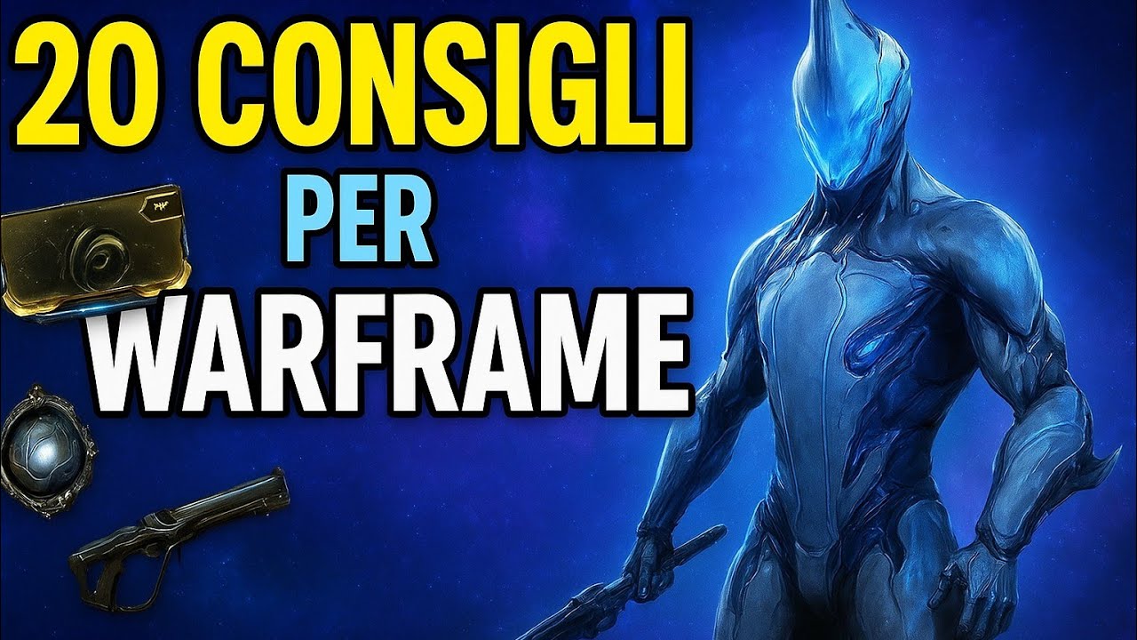 “20 Consigli per Migliorare Subito su Warframe (Guida per Novizi e non solo)”