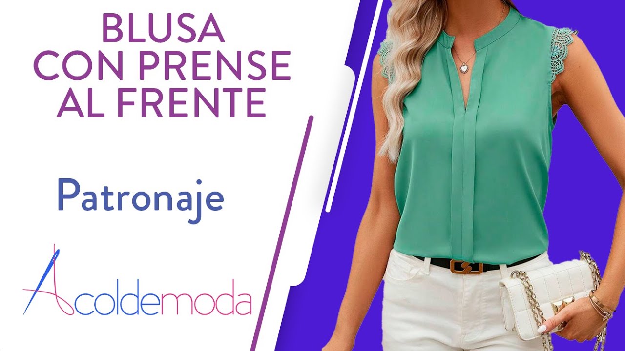 Clase 25:  Blusa con Prense al Frente | Patronaje | Curso Patronaje de Blusas