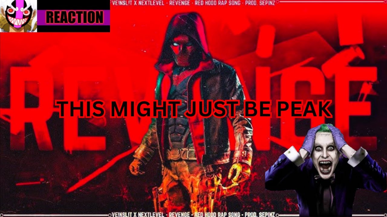 Reaction: RED HOOD RAP SONG | "REVENGE" | VE!NSL!T - Ft. NextLevel (DC Comics)