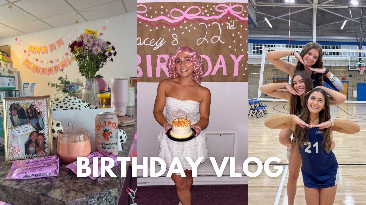 my 22nd birthday vlog