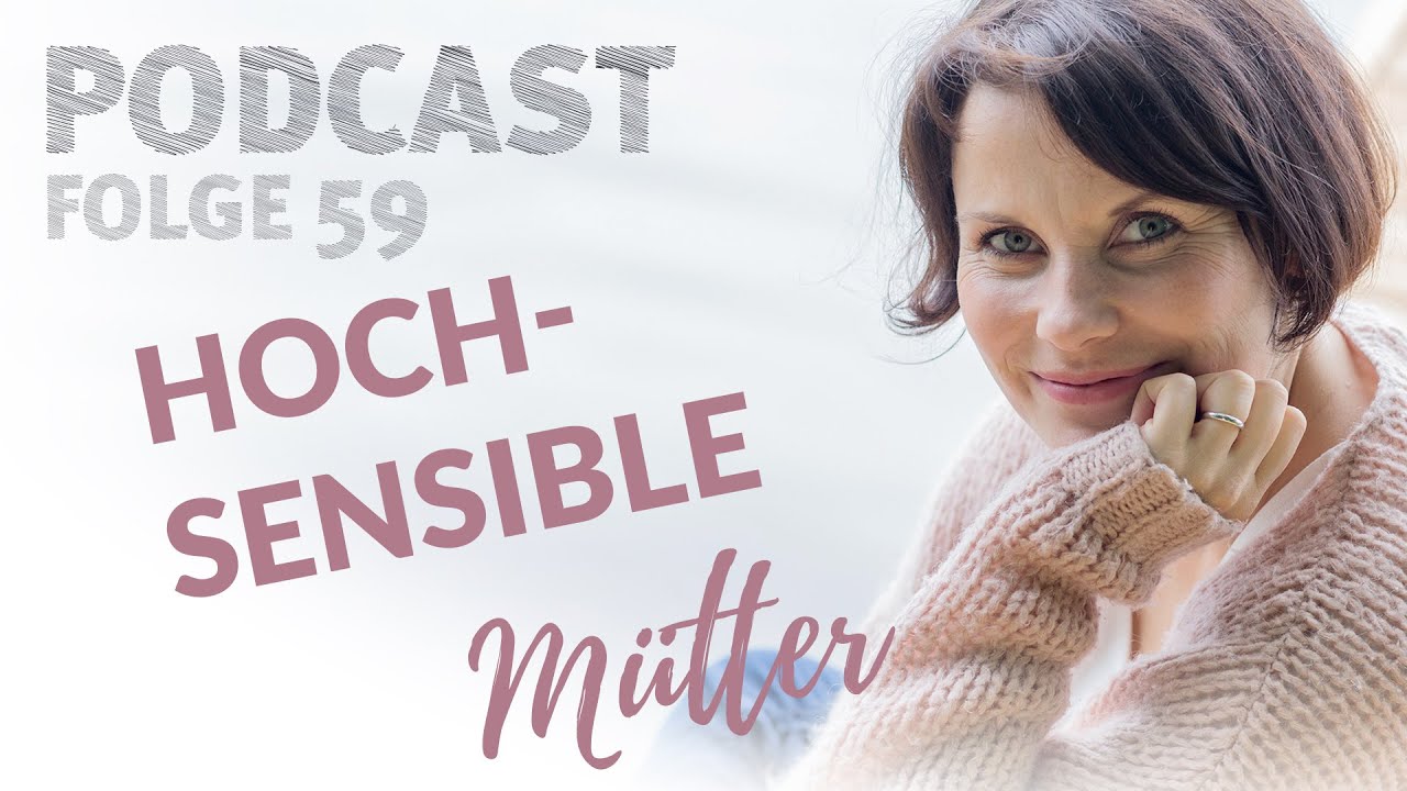 059 - Hochsensible Mütter