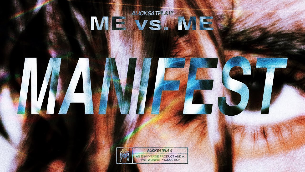 ALICKSATPLAY! &mdash; MANIFEST [Official Visualizer]