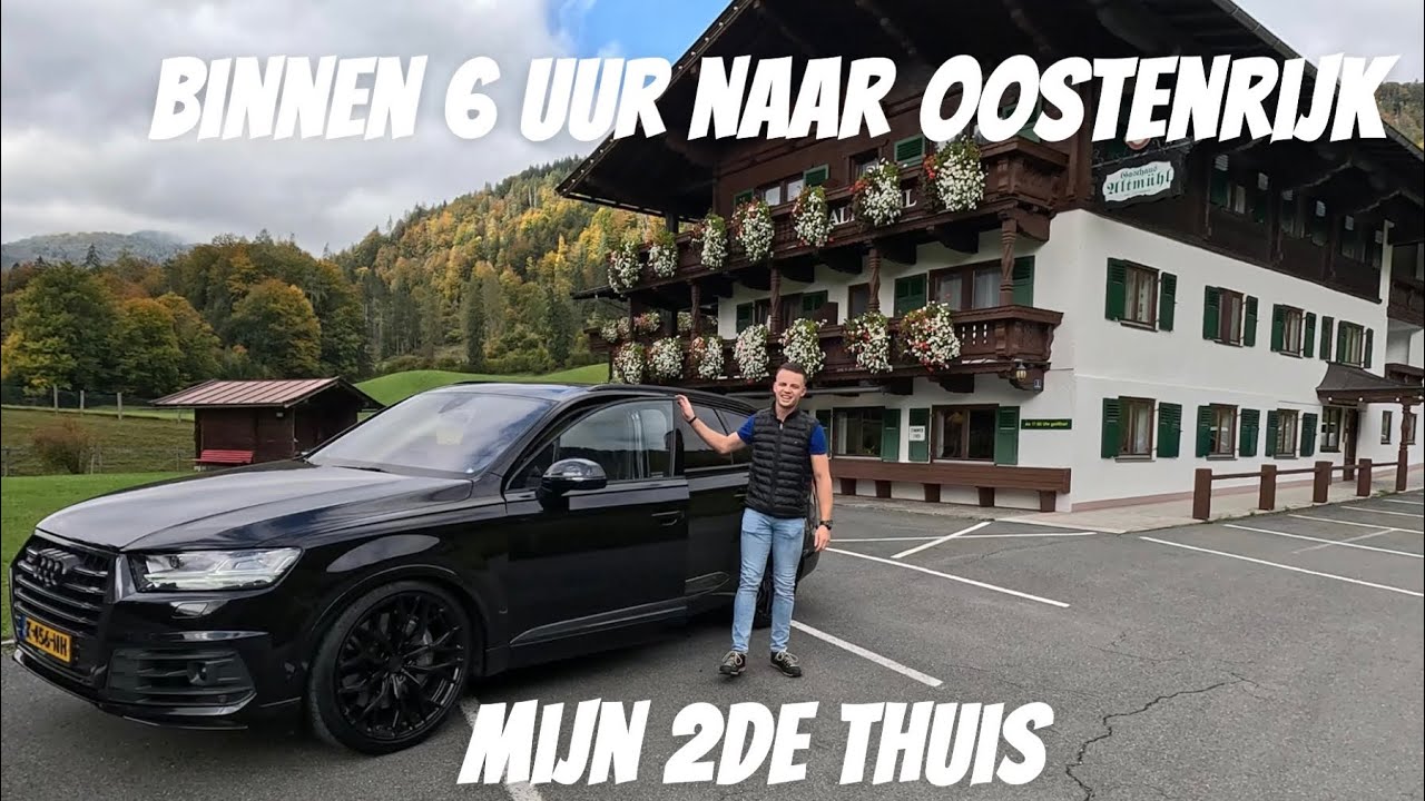 Binnen 6 uur naar Oostenrijk met een Audi SQ7. Mijn 2de thuis.🇦🇹 