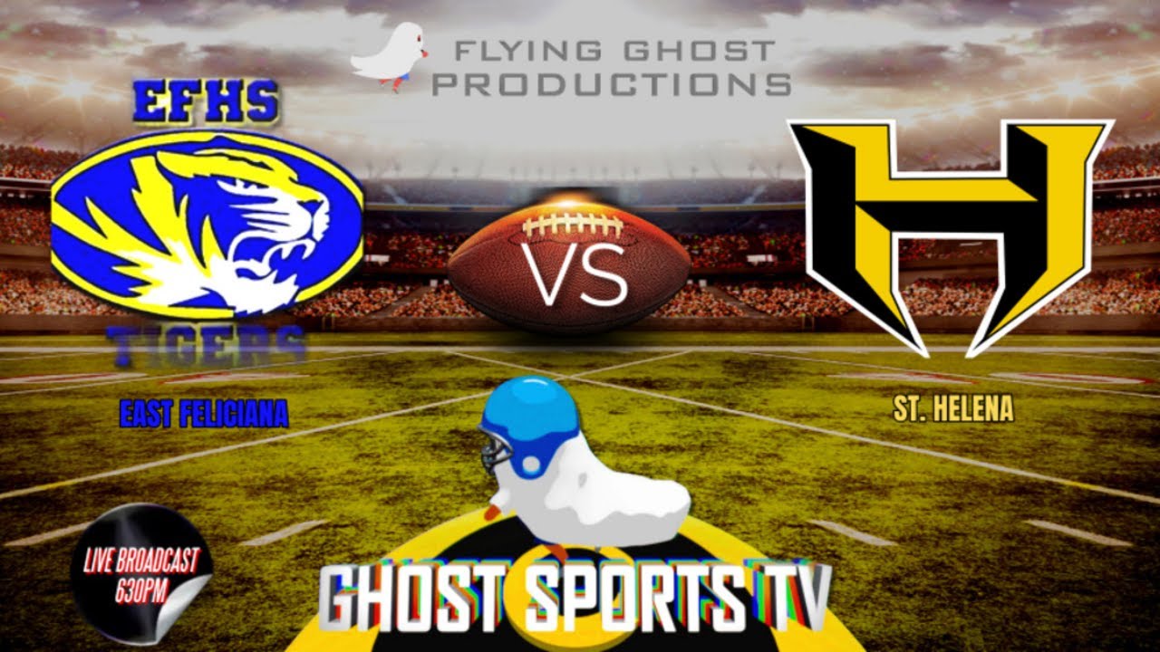 Ghost Sports TV: St. Helena vs East Feleciana