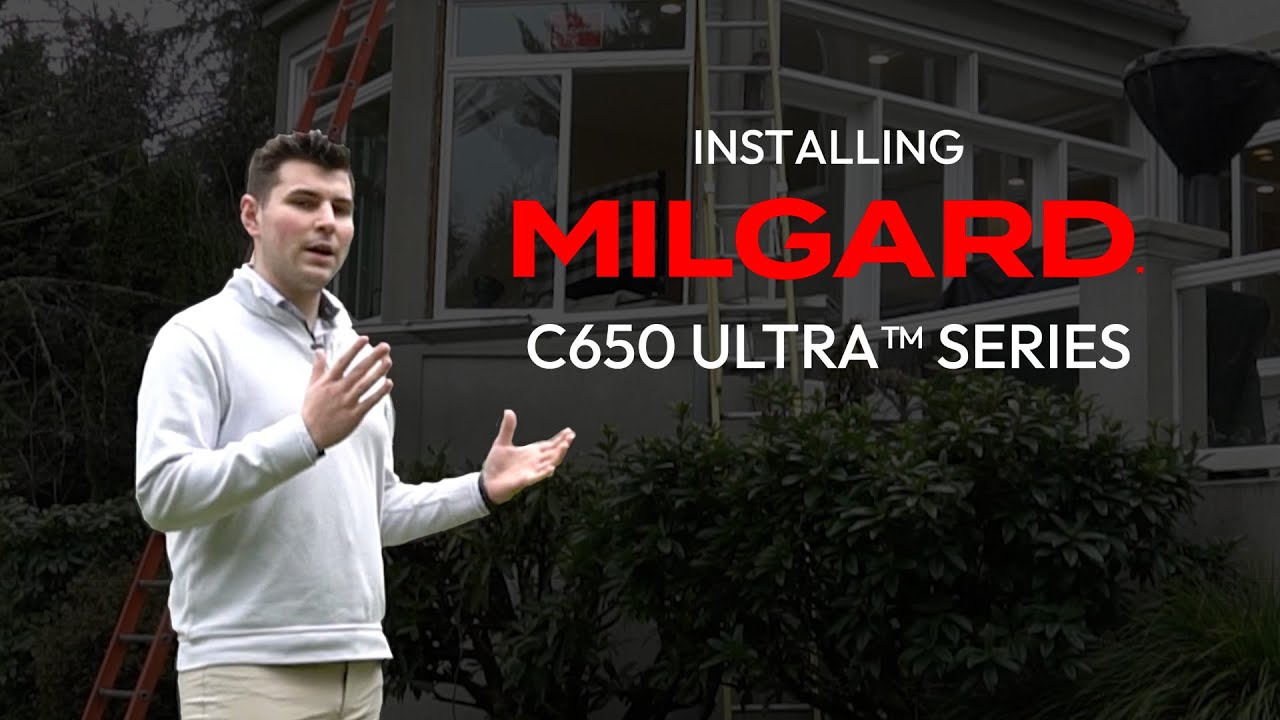 Installation of Milgard C-650 Ultra Series Windows