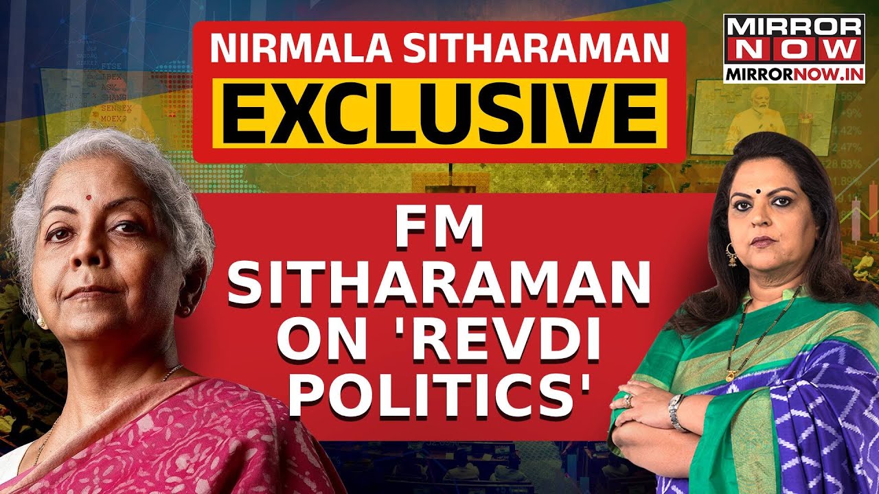 Nirmala Sitharaman Exclusive On 'Revdi Politics'; 'Freebie Promise Made Without Asset Creation' Says