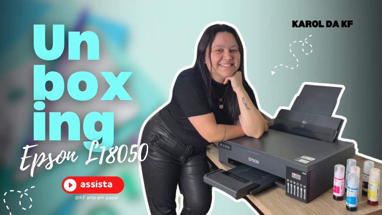 CONHEÇAM A EPSON L18050 | antiga L1800 | IMPRESSORA A3 - papelaria personalizada