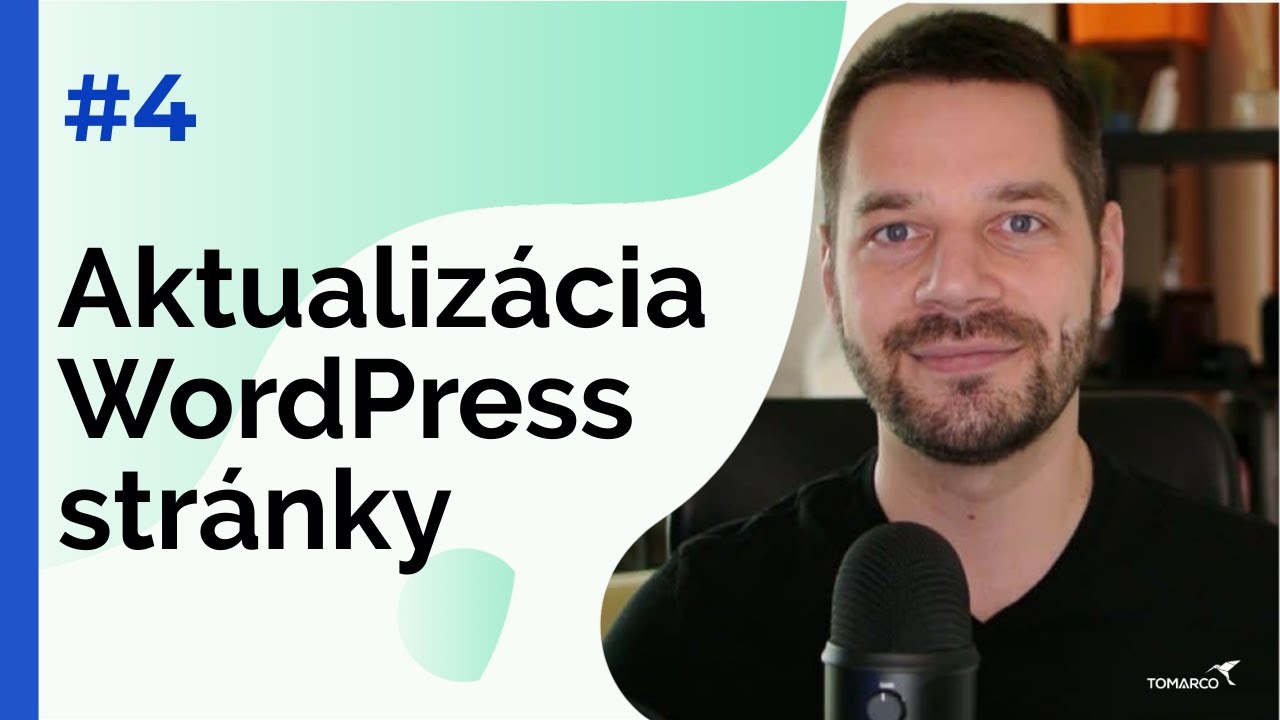 #4 - Aktualiácia WordPress stránky