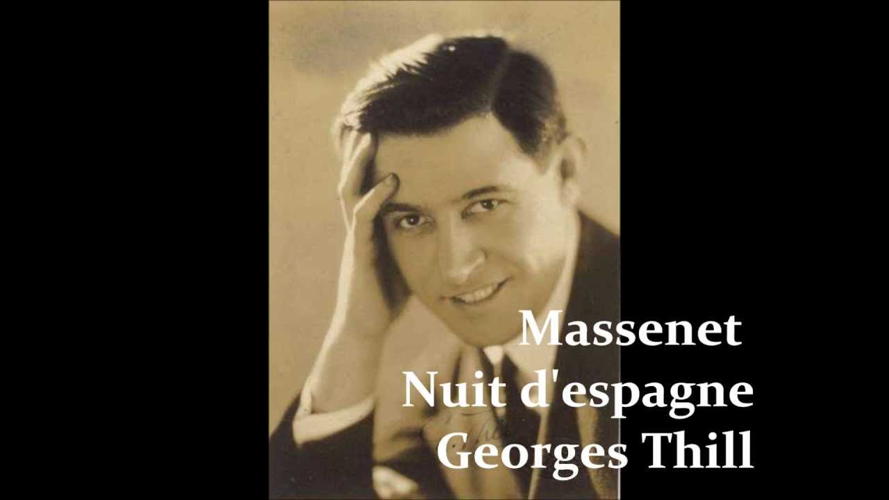 Massenet Nuit d'espagne - Georges Thill