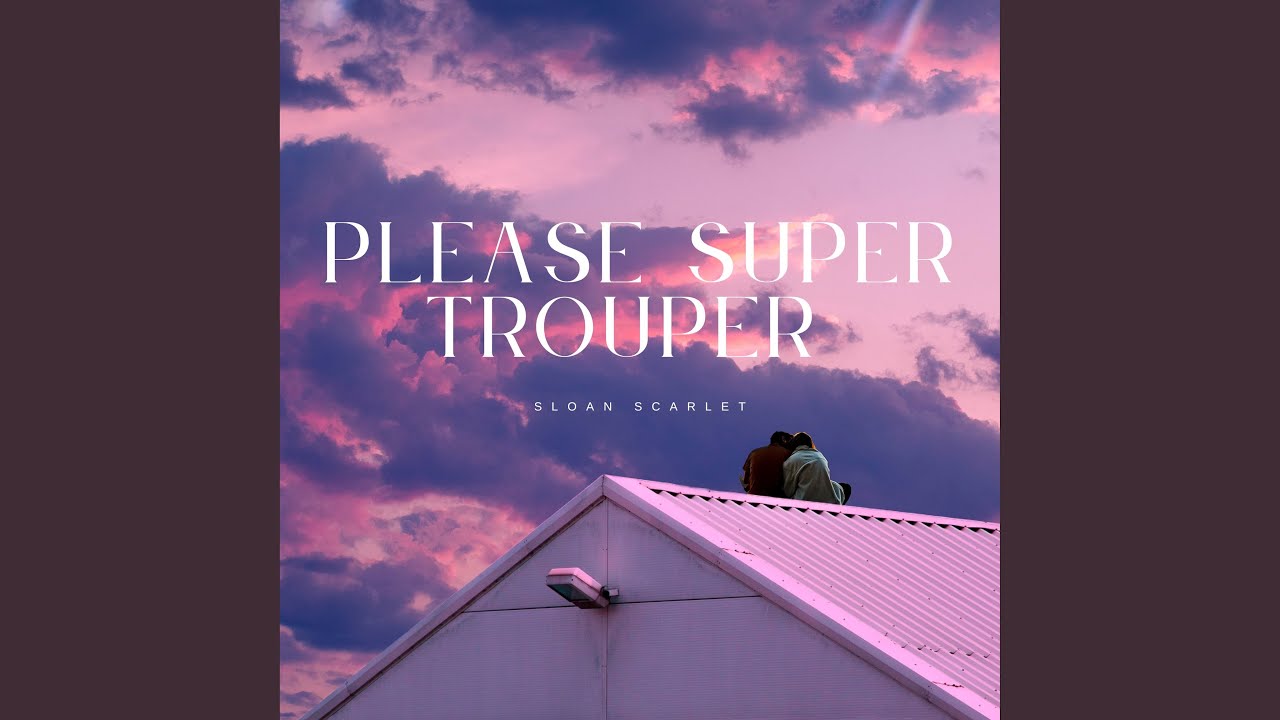 Please Super Trouper