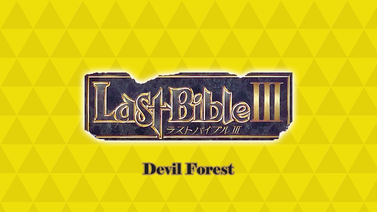 Devil Forest - Last Bible III