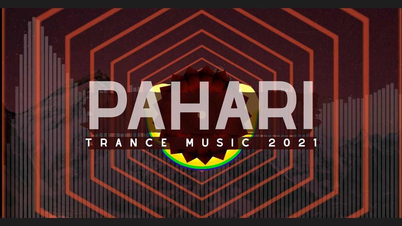 PAHARI ELECTRONIC | EDM Music 2021 | Shobit Negi