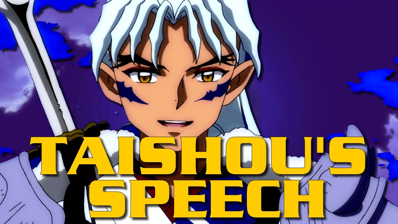 Taishou's Speech - InuYasha Yashahime Analysis